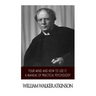Your Mind and How to Use it: A Manual of Practical Psychology