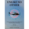 Unlike No Other: A Memoir of the Unlikely, Yet Successful Career of a United States Marine Corps Aviator