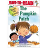 The Pumpkin Patch: Ready-To-Read Level 1