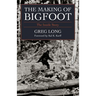 The Making of Bigfoot: The Inside Story