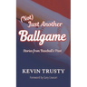 (Not) Just Another Ballgame: Stories from Baseball's Past