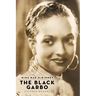 Nina Mae McKinney: The Black Garbo