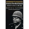 America's First Black General: Benjamin O. Davis, Sr., 1880-1970