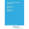 The New Superconducting Electronics