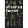 Unarmed Forces