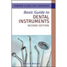 Basic Guide to Dental Instruments