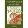 Romany Road - Life on Wheels