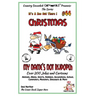 Christmas - My Name's Not Rudolph - Over 200 Jokes + Cartoons - Animals, Aliens, Sports, Holidays, Occupations, School, Computers, Monsters, Dinosaurs