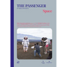 The Passenger: Space