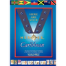Here Are Your Heroes, Caribbean