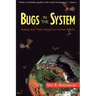Bugs in the System: Insects and Their Impact on Human Affairs