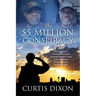 The $5 Million Conspiracy: That Destroyed a Disabled Decorated Vietnam Veteran's Career in His Hometown, Winston-Salem, North Carolina