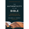The Authenticity of the Bible: Assurance that the Bible is the Word of God