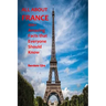 All about France: 100+ Amazing Facts that Everyone should Know