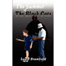 The Summer of the Black Cats