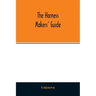 The Harness makers' guide: containing the lengths for cutting and making harnesses, bridle work, straps, &c., shewing the cost of manufacture