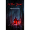 Death at Quebec