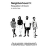 Neighborhood 3: Requisition of Doom