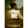 I Choose Me