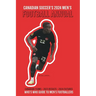 (Past edition) Canadian Soccer's 2024 Men's Football Annual