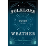 Folklore Guide to the Weather