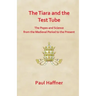 The Tiara and the Test Tube. the Popes and Science from the Medieval Period to the Present