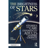 The Brightness of Stars: Stories from Care Experienced Adults to Inspire Change