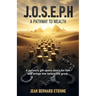 JOSEPH, A Pathway to Wealth