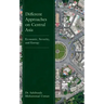 Different Approaches on Central Asia: Economic, Security, and Energy