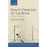 Dante's New Life of the Book: A Philology of World Literature