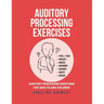 Auditory Processing Exercises: Auditory Processing Questions For Adults And Children