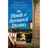 The Month of Borrowed Dreams