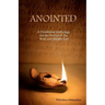 Anointed: A Devotional Anthology for the Deities of the Near and Middle East