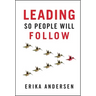 Leading So People Will Follow