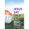 Jesus Sat On a Stump: Children in Heaven (a voice for the voiceless)