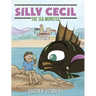 Silly Cecil the Sea Monster