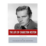 American Legends: The Life of Charlton Heston