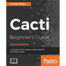 Cacti Beginner's Guide, Second Edition