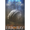 This Little Book Could Save Your Life!: A Guide to Fight Depression and Anxiety to Live a Better Life