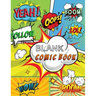 Blank Comic Book: Draw Your Own Comics, 120 Pages of Fun and Unique Templates, A Large 8.5" x 11" Notebook and Sketchbook for Kids and A