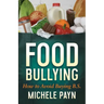 Food Bullying: How to Avoid Buying Bs