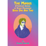 The Magus: A Complete System of Occult Philosophy; Book One and Two
