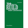 More Than 50 Ways to Build Team Consensus