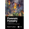 Forensic Forestry: A Guidebook for Foresters on the Witness Stand