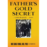 Father's Gold Secret: 父親的黃金秘密 - 1949
