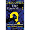 Discover Your Personality!: When You're Unsure About Your Myers-Briggs(R) Results