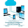 Latest Research in Computational Intelligence and Soft Computing: Volume I