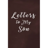 Letters to My Son Book: Write Now Read Later Letters from Mom or Dad - Chalk Texture Red