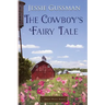 The Cowboy's Fairy Tale