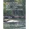 Missouri Petitioners, Etc., 1780-1820 [1775-1824]